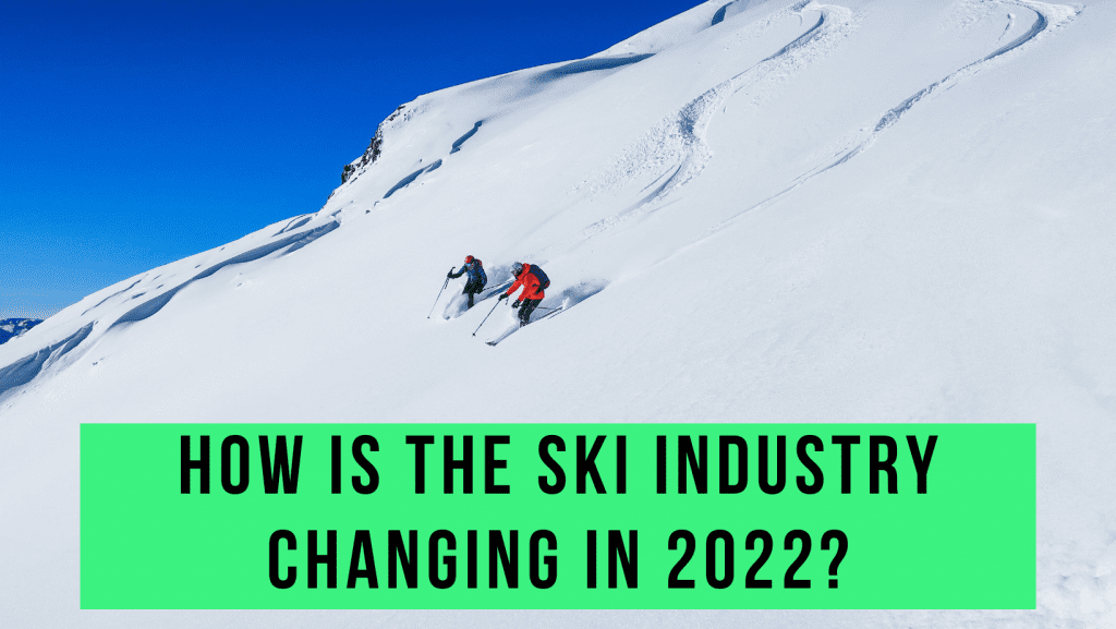 changing_ski_industry_2022