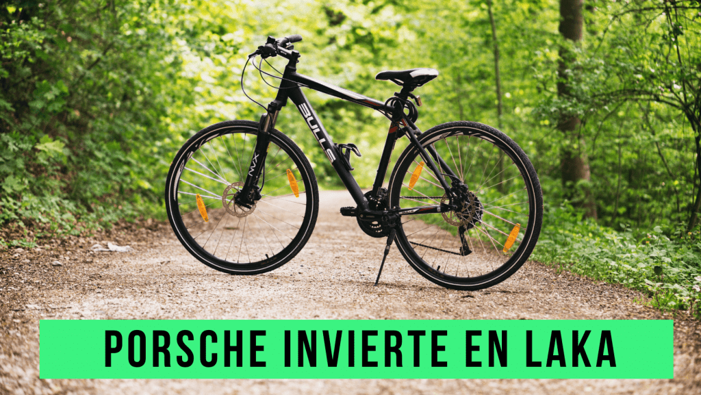 porsche-inversión-laka-bicicletas