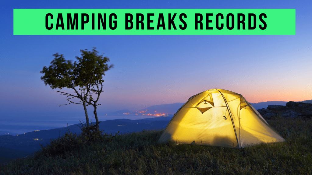 camping-breaks-records